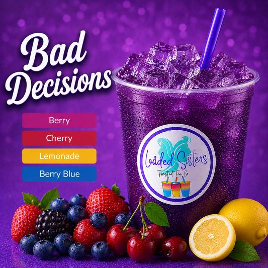 Purple twisted tea with ice, berries, cherries, and lemon, labeled 'Bad Decisions' flavor
